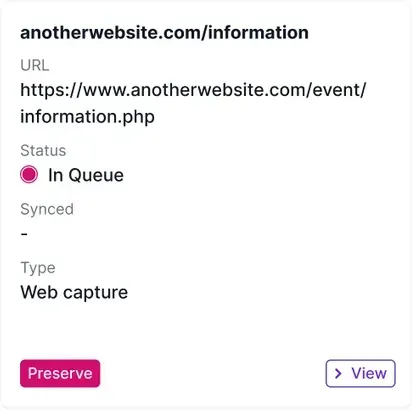 A library card: anotherwebsite.com/information, its URL, status In Queue, synced, type Web capture, and a Preserve badge.