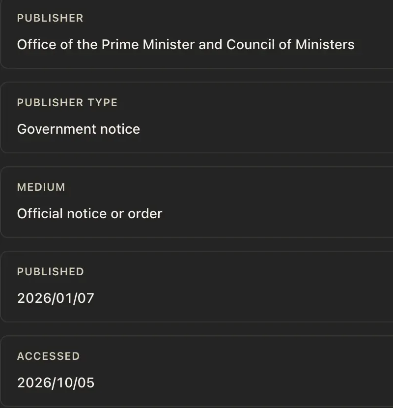 Five fields of a source record: publisher Office of the Prime Minister and Council of Ministers, publisher type Government notice, medium Official notice or order, published 2026/01/07, accessed 2026/10/05.