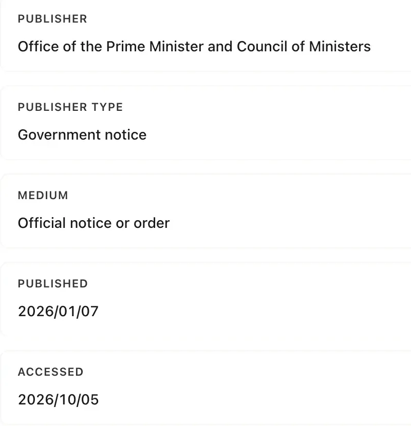 Five fields of a source record: publisher Office of the Prime Minister and Council of Ministers, publisher type Government notice, medium Official notice or order, published 2026/01/07, accessed 2026/10/05.
